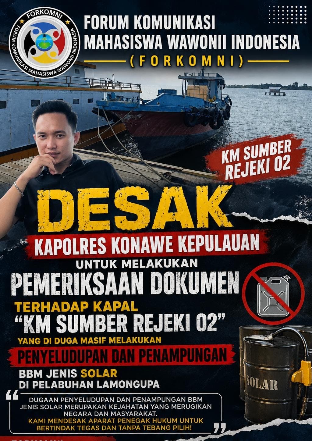 FORKOMNI Tantang Kapolres Konawe Kepulauan Periksa KM. Sumber Rejeki 02 Terkait Dugaan Penimbunan dan Penyelundupan BBM Jenis Solar